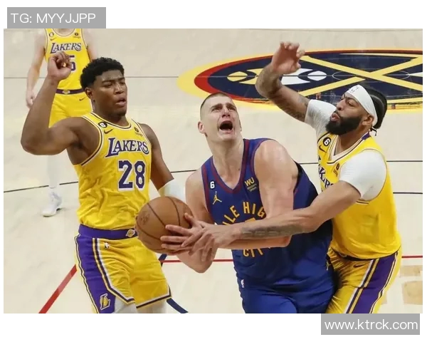 今日掘金对湖人精彩直播全攻略及赛前分析分享 今日掘金对湖人精彩直播全攻略及赛前分析分享